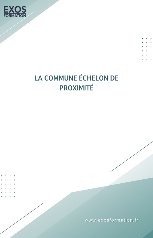 La commune échelon de proximité