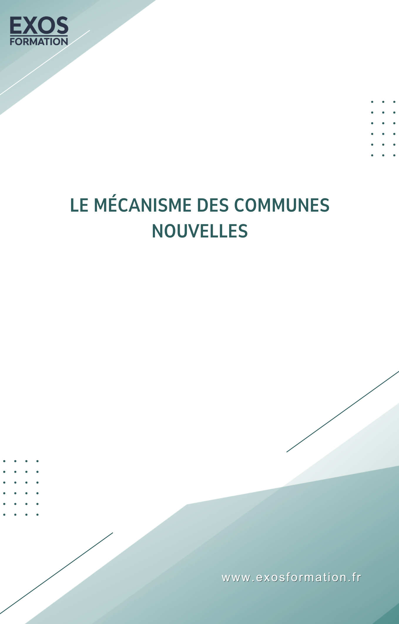 Le mécanisme des communes nouvelles