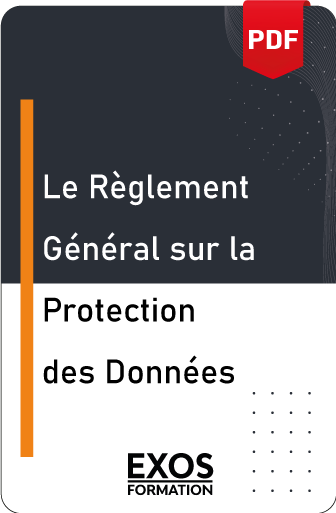 Le Règlement Général sur la Protection des Données