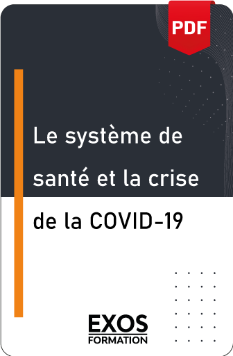 Le système de santé et la crise de la COVID-19